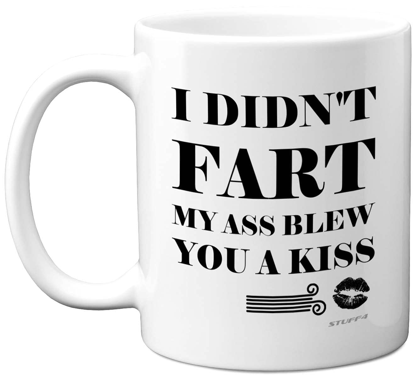 Anniversary Mug for Him - I Didn't Fart My Ass Blew You A Kiss - Funny Mugs for Men, Birthday Presents Boyfriend Husband, Funny Presents Men Dad Brother, Joke Novelty Birthday Gift 11oz