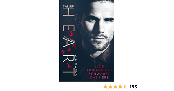 Fallen Heart Jede Erinnerung Schwarzt Das Herz German Edition Kindle Edition By Wonda J S Literature Fiction Kindle Ebooks Amazon Com