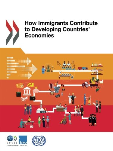 How Immigrants Contribute to Developing Countries' Economies