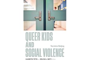 Queer Kids and Social Violence: The Limits of Bullying