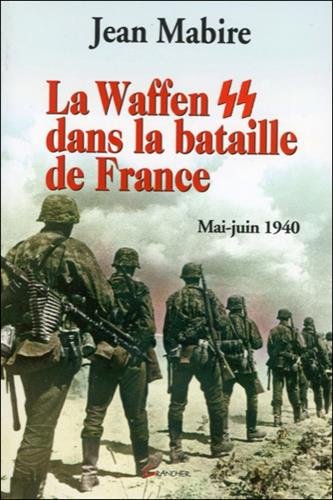 La  Waffen SS dans la bataille de France