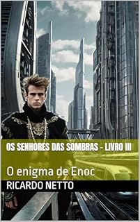 Livro Os senhores das sombras - Livro III : O enigma de Enoc