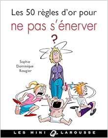 30+ 50 regles dor pour ne pas senerver ideas