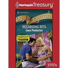 Regarding Rita (Love and Laughter)