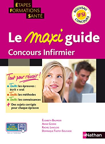 Le  maxi guide concours infirmier