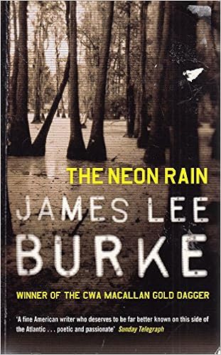 Neon Rain A Dave Robicheaux Novel Burke James Lee 9781407222424 Amazon Com Books