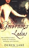 Front cover for the book The Governor's Ladies by Deryn Lake
