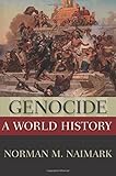 Genocide: A World History (New Oxford World History)