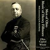 The Music of Henry Fillmore: Men of Ohio