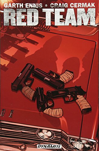 Garth Ennis' Red Team Volume 1 (Garth Ennis Red Team Tp) by Garth Ennis
