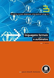 Livro Linguagens Formais e Autômatos (Série Livros Didáticos UFRGS Livro 3)