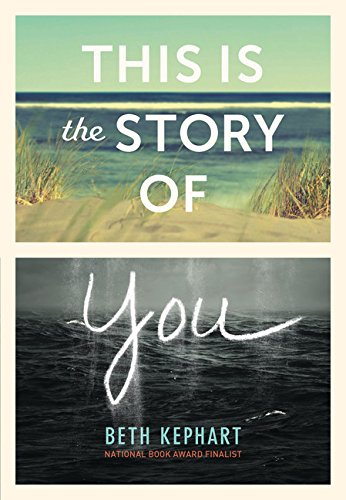 Amazon Com This Is The Story Of You 9781452142845 Kephart Beth Books
