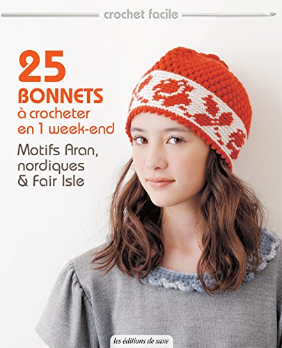 25 bonnets à crocheter en 1 week-end