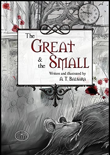 The Great & the Small by [Balsara, A. T.]