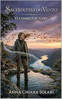 Livro Sacerdotisa do Vento: O Começo de Tudo