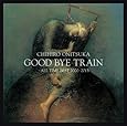 GOOD BYE TRAIN~ALL TIME BEST 2000-2013