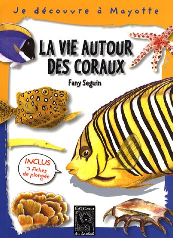 La  vie autour des coraux