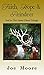 Faith, Hope & Reindeer (Santa Claus Trilogy) by Joe Moore