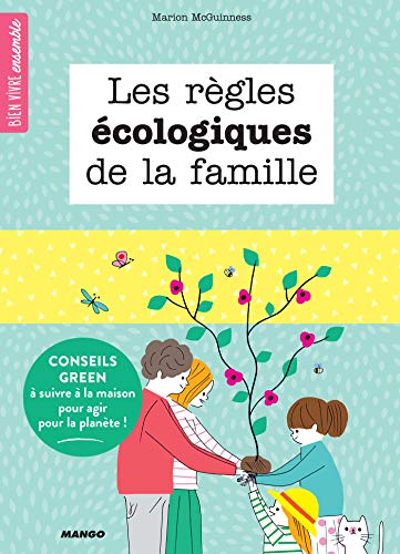 Amazoncom Les Règles écologiques De La Famille Conseils - 