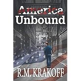 America Unbound: Fighting Demons in a Vanished Democracy