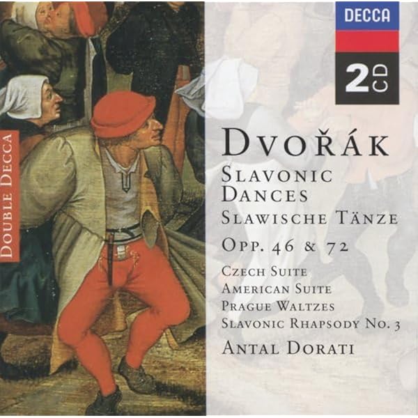 Antonin Dvorak - Dvorak - Slavonic Dances Op. 46 and 72