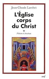 L' Église, corps du Christ