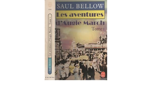 Les Aventures Daugie March Tome 1 Le Livre De Poche - 