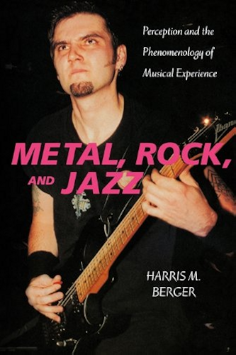 Download Metal, Rock, and Jazz: Perception and the Phenomenology of Musical Experience (Music Culture) (English Edition) PDF