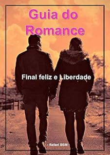 Livro Guia do Romance: Final feliz e liberdade