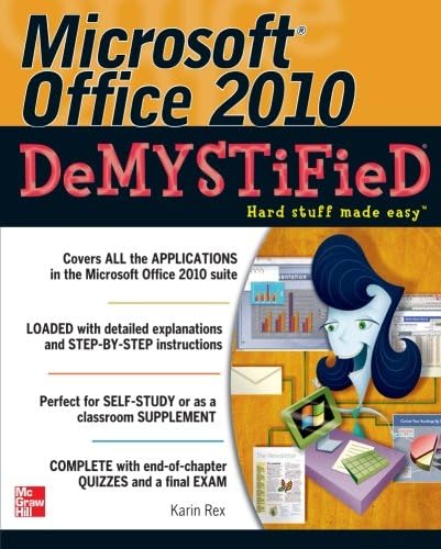 Microsoft Office 2010 Demystified
