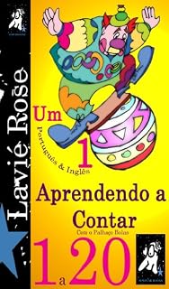 Livro Aprendendo a Contar - Com o Palhaço Bolas ( Português & Inglês) (Simplar Books - Aprendendo a Contar - Com o Palhaço Bolas)