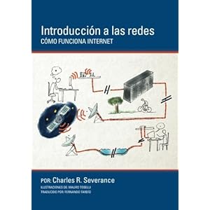 Introduccion a las redes: Como funciona Internet (Spanish Edition)