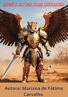 Livro Aidan o último tigre guerreiro