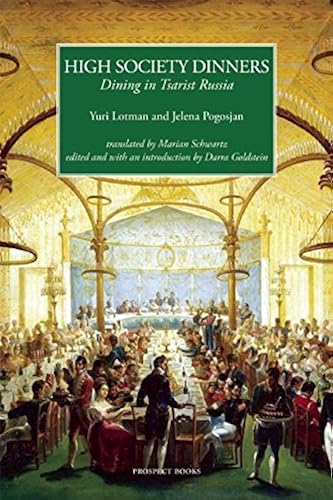 Download High Society Dinners: Dining in Tsarist Russia PDF