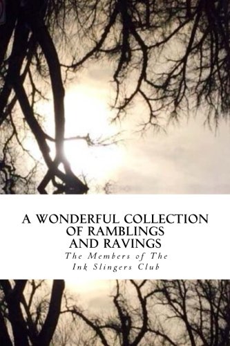 A Wonderful Collection of Ramblings and Ravings