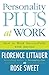 Personality Plus at Work: How To Work Successfully With Anyone by Florence Littauer