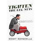 Tighten the Lug Nuts: The Principles of Balanced Leadership