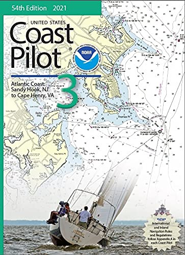 U S Coast Pilot 3 Sandy Hook To Cape Henry 53th Edition Noaa Amazon Com Books