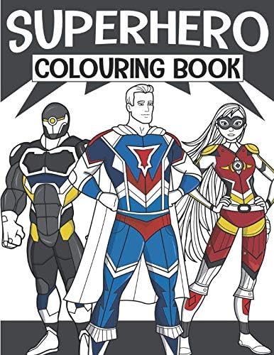 Superhero Colouring Book: For Kids Aged 5-12