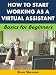 How to Start Working as a Virtual Assistant: Basics for Beginners (Business Basics for Beginners Book 53)