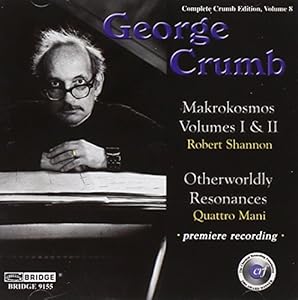 Image result for george crumb: makrokosmos volumes i & ii; otherworldly resonances