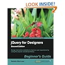 jQuery for Designers : Beginners Guide, 2nd Edition