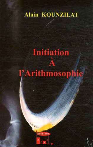 Initiation à l'arithmosophie