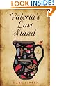 Valeria's Last Stand: A Novel by Marc Fitten