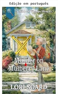 Livro Assassinato na Mulberry Lane (Mistérios aconchegantes de Mildred Wiggins, Livro 1)