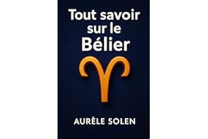 Tout savoir sur le Bélier