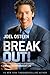 Break Out!: 5 Keys to Go Beyond Your Barriers and Live an Extraordinary Life