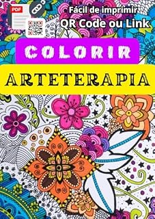 Livro Livro de Colorir Arteterapia Antiestresse: 100 desenhos para relaxar e acalmar a mente (Coleção Arteterapia Antiestresse 1)