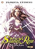 Scarlet Rose #4: "You Will Always Be Mine"