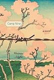 Front cover for the book Camp Nine by Vivienne Schiffer